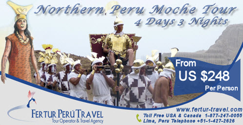 A four-day archaeology tour special offer, from $248 per person, 4-days 3-nights Trujillo-Chiclayo, 3-star hotels, with tours of the Temple of the Moon, Chan Chan, Huaca Arco Iris, the seaside village of Huanchaco, El Brujo & Lady Cao, Sican Museum, Tucume and Royal Tombs Museum