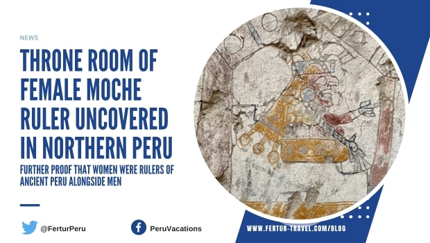 Throne Room of Female Moche Ruler Uncovered in Northern Peru